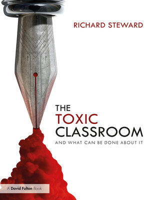 cover image of The Toxic Classroom